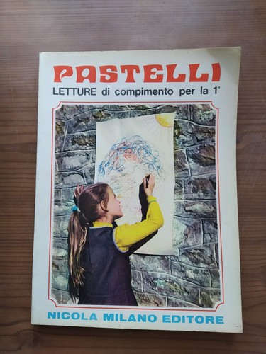 Pastelli letture nicola milano - pastelli,