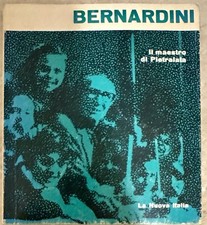 Il maestro di Pietralata, Bernardini, La Nuova Italia 1974