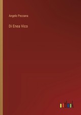 Di Enea Vico by Angelo Pezzana Paperback Book