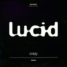 LUCID / CRAZY