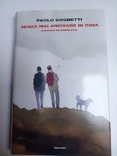 Cognetti. SENZA MAI ARRIVARE