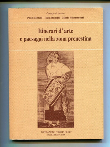 Itinerari arte paesaggi - itinerari, e