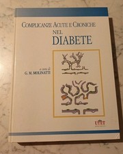 Libro Complicanze Acute nel Diabete 1  G.M Molinatti Utet 1996  