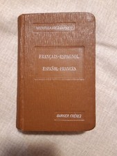 Vocabolario Garnier Francese-spagnolo / Spagnolo-francese - Parigi 1809