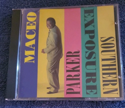 Maceo parker southern exposure - parker,