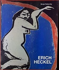 Erich Heckel die frühen jahre. Zeichnungen, aquarelle, graphik