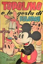 TOPOLINO E LE GESTA DI FOLGORE – GLI ALBI D’ORO N. 101 – 17 APRILE 1948