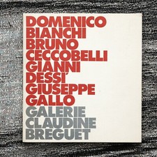 Domenicho Bicanchi, Bruno Ceccobelli, Gianni Dessi, Giusepe Galllo (1984)