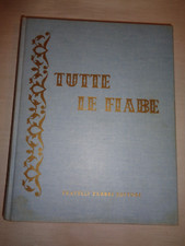 TUTTE LE FIABE vol. IV * Fabbri Editori 1962 /1024/