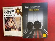 Dashiell HAMMETT Lotto 2 Libri IL FALCO MALTESE + IL BACIO DELLA VIOLENZA