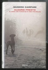 ALZARSI PRESTO IL LIBRO DEI