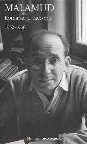 Malamud 1952 1966 meridiani - 1952-1966,