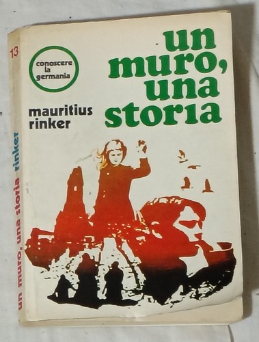 Libro muro una storia - un,