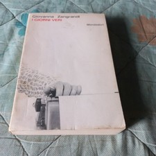 GIOVANNA ZANGRANDI-I GIORNI VERI-MONDADORI-prima edizione