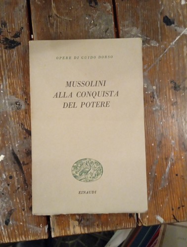Guido dorso mussolini alla - dorso,