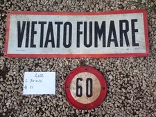 4102 BIS VECCHI CARTELLI FERRO VIETATO FUMARE VELOCITA’ MASSIMA DIVIETI D'EPOCA