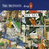 The dentists deep cd - the,