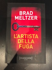 "L'ARTISTA DELLA FUGA",BRAD MELTZER,FAZI EDITORE,1^EDIZIONE OTTOBRE 2018