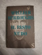 William Burroughs - Il pasto nudo - Sugar - 1964