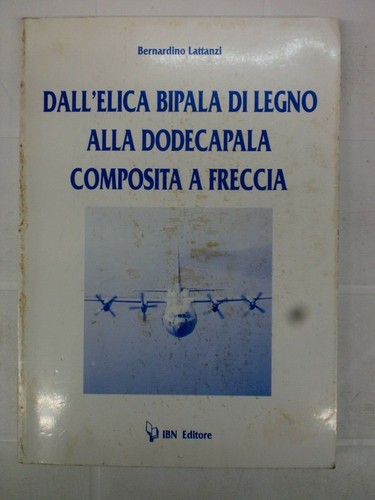 Lattanzi dall elica bipala - lattanzi,