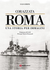 Corazzata Roma. Una storia per