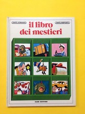 Il libro dei mestieri-di Tony Wolf-Dami 1991-Tante domande tante risposte