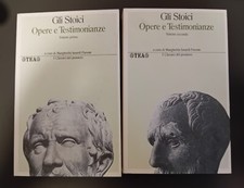 GLI STOICI " OPERE E TESTIMONIANZE " 2 VOLUMI " ZENONE-FILOSOFIA- STOA ANTICA 