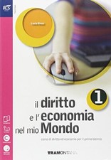 diritto e l'economia nel mio mondo 1 diritto,economia,finanze rossi 8823343771