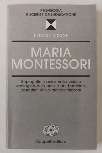 Maria montessori - montessori, il
