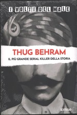 Thug Behram. Il più grande