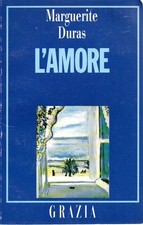 L'amore Marguerite Duras Grazia [Paperback]