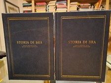 Storia di Bra-Dalle origini alla rivoluzione francese,vol I e II