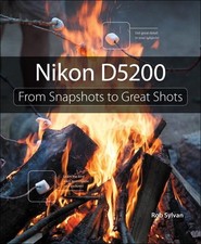 Nikon D5200: From Snapshots to