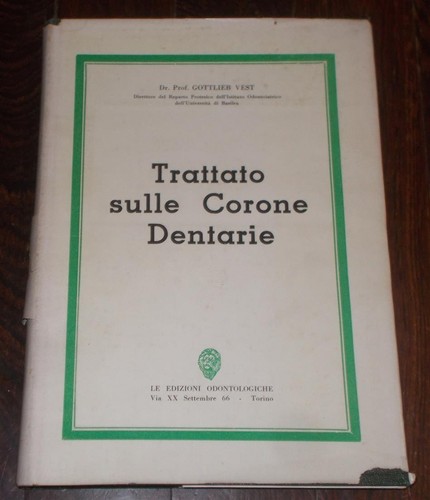 Trattato protesi dentaria - trattato, di