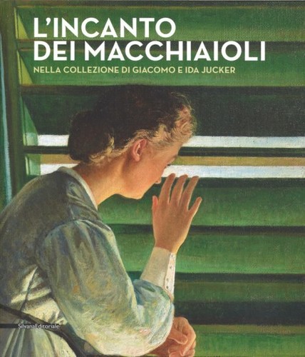 Incanto dei macchiaioli - dei,