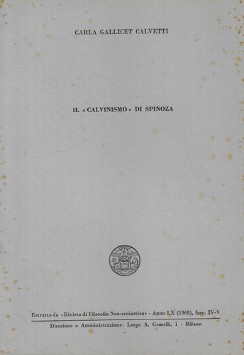 Calvinismo spinoza - il, spinoza.