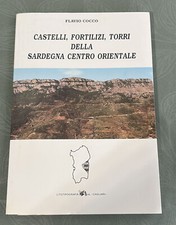 CASTELLI,FORTILIZI,TORRI DELLA SARDEGNA C.O.-T.E.A.EDIT.CAGLIARI,FLAVIO COCCO