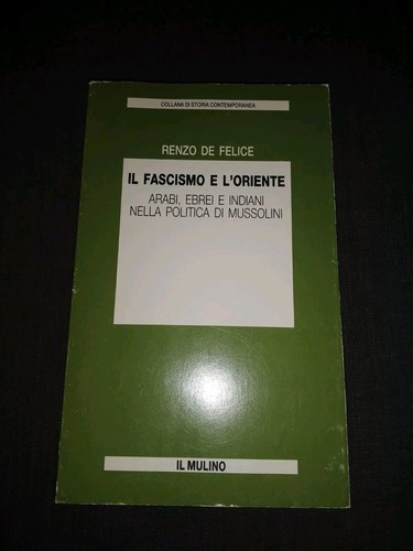 Fascismo oriente arabi - e, l'oriente