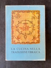 LA CUCINA NELLA TRADIZIONE EBRAICA - numero speciale del "Giornale PER NOI"