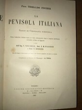 zzz FISCHER - LA PENISOLA ITALIANA - NOVARESE, PASANISI, RODIZZA - UTET, 1902