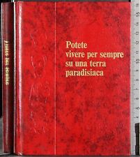 POTETE VIVERE PER SEMPRE SU UNA TERRA PARADISIACA. AA.VV. TIP WATCH TOWER.