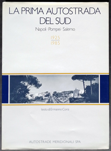 Prima autostrada del - del, sud