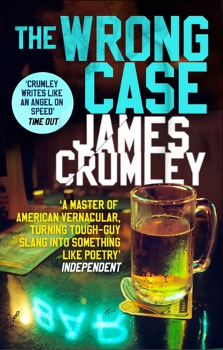 Wrong case james crumley - wrong, by