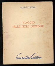 REISOLI GUSTAVO VIAGGIO ALLE