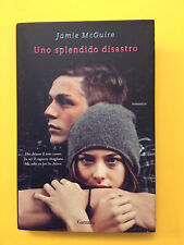 Uno splendido disastro-di Jamie McGuire-libro Garzanti 2014-Romanzo