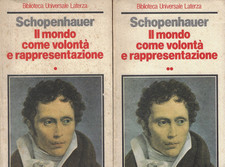 Schopenhauer Ar..IL MONDO COME VOLONTA E RAPPRESENTAZIONE (DUE VOLUMI)