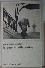 Amadori LA CASA IN STILE ANTICO