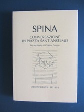 A. Spina  CONVERSAZIONE IN PIAZZA SANT'ANSELMO Cristina Campo SCHEIWILLER 1993