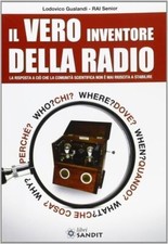 Libri Lodovico Gualandi - Il Vero Inventore Della Radio