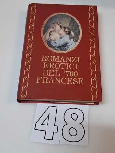 Romanzi erotici del 700 - erotici,